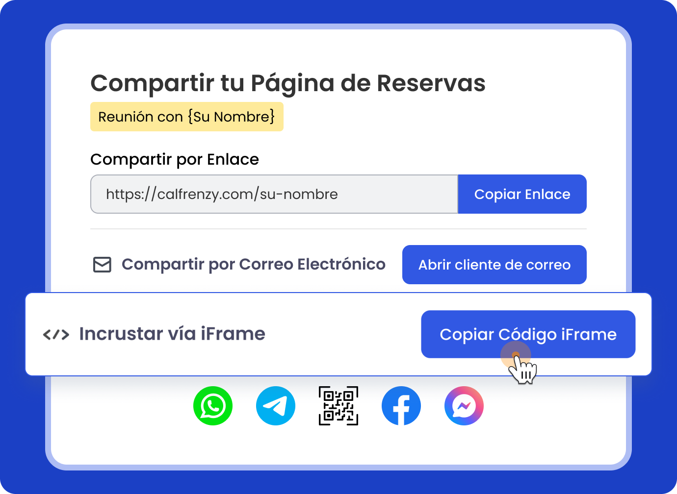 Interfaz de Calfrenzy que muestra múltiples formas de compartir una página de reservas, incluyendo copiar un enlace, compartir por correo electrónico, insertar mediante iFrame y compartir por WhatsApp, Telegram, código QR, Facebook y Messenger.