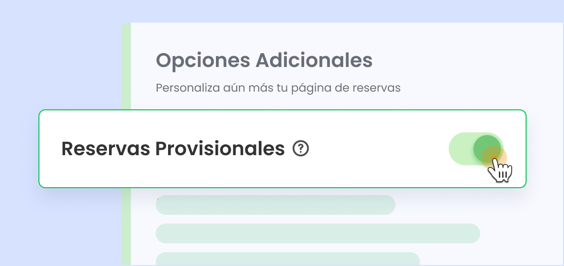 El usuario activa las Reservas Tentativas en la configuración de Opciones adicionales de la página de reservas.